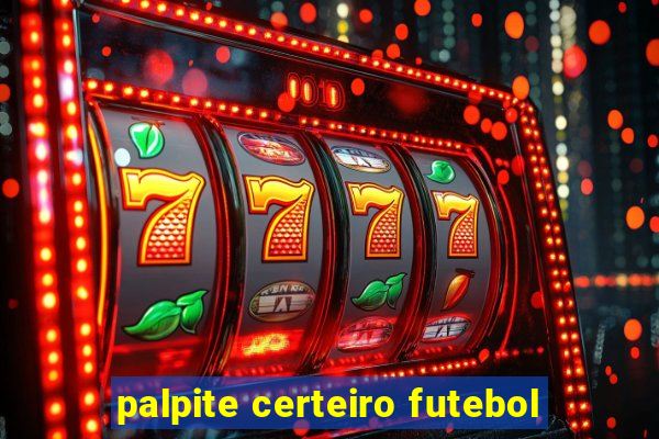 palpite certeiro futebol